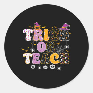 Funny Trick Or Teach Halloween Teacher Classic Round Sticker