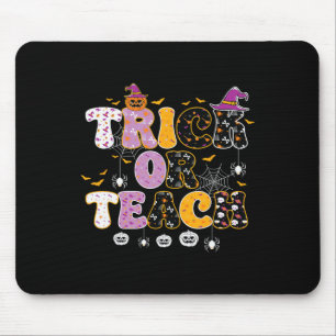 Funny Trick Or Teach Halloween Teacher  Mouse Pad