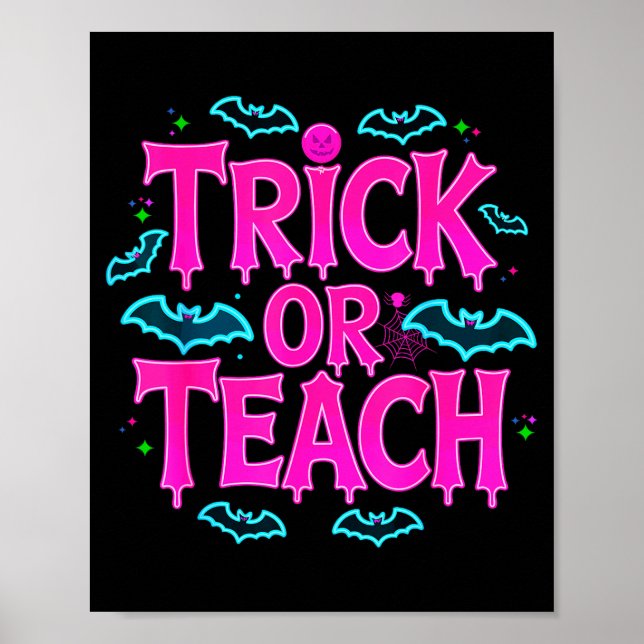 Funny Trick Or Teach Women Teacher Halloween Retro Poster (Front)