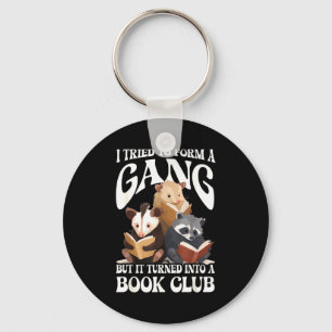 Funny tried to form a gang but turned into book key ring
