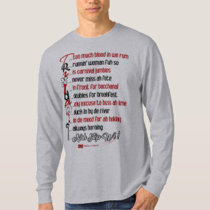 Funny Trinidadian Behaviour Trini Humour T-Shirt
