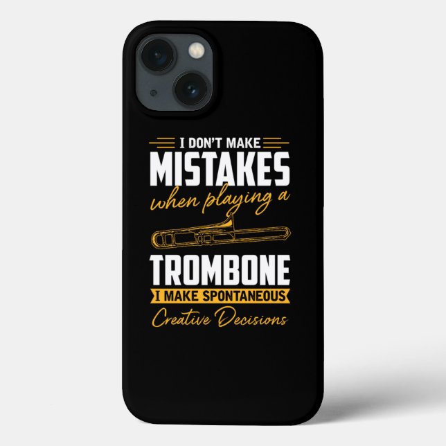 Funny Trombone I DonT Make Mistakes Trombonist Gif Case-Mate iPhone Case (Back)