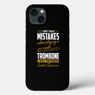 Funny Trombone I DonT Make Mistakes Trombonist Gif iPhone 13 Case