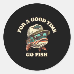 Funny Trout Fisherman Fishing Good Time Joke Classic Round Sticker
