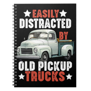 Funny Truck Easily Distracted By Old Pickup Trucks Notebook