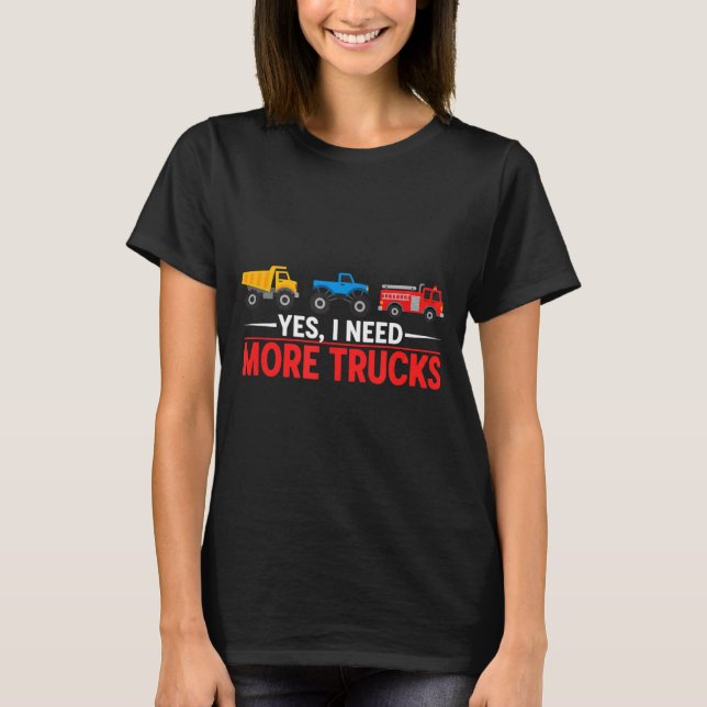 Funny Truck Lover Humor Ckup Enthusiast Diesel Tor T-Shirt (Front)