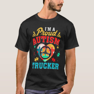 Funny Trucker Autism Awareness Support Love Men Wo T-Shirt