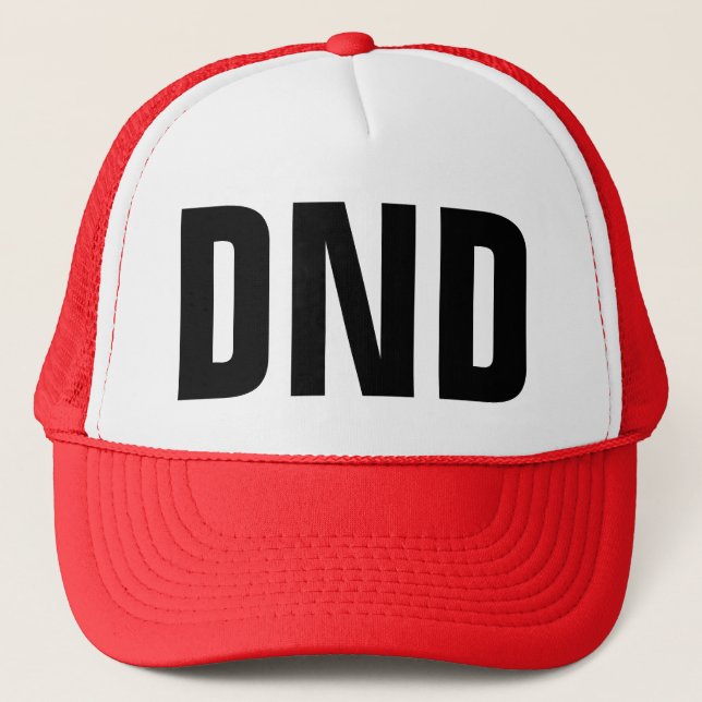 Funny Trucker Hat: "DND" Do Not Disturb Hat (Front)