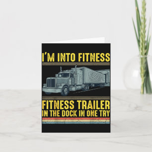Funny Trucker Quote I'm Into Fitness Trailer Docki Card