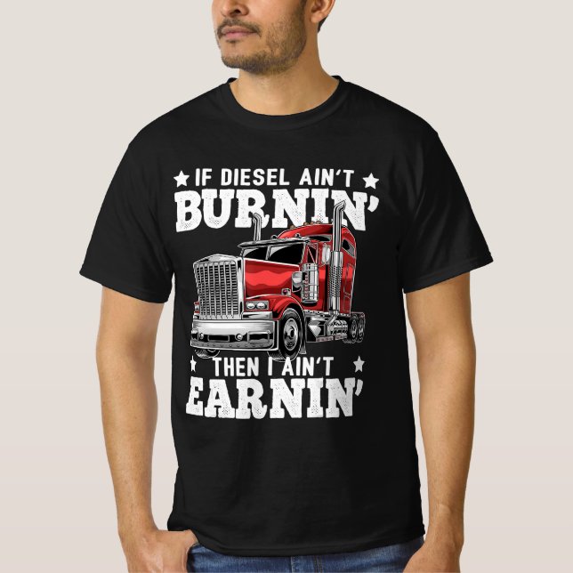 Funny Trucker Trailer Truck Driver Gift T-Shirt (Front)