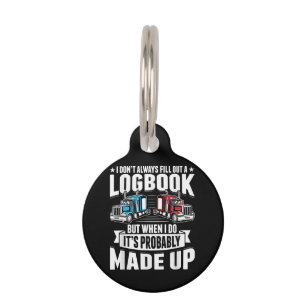 Funny Trucker Trucking Humour Tractor Trailer Truc Pet Tag