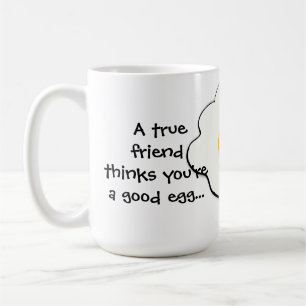 Funny True Friend Mug
