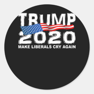 Funny TRUMP 2020 Make Liberals Cry Again Classic Round Sticker