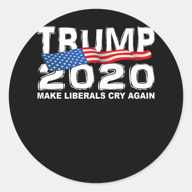 Funny TRUMP 2020 Make Liberals Cry Again Classic Round Sticker (Front)