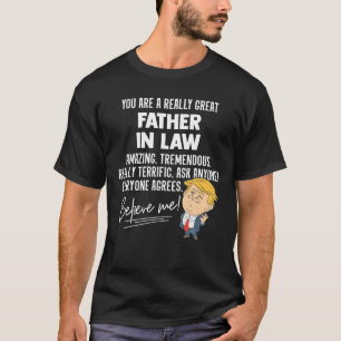 Funny Trump 2020 Really Great Father In Law Gift S T-Shirt