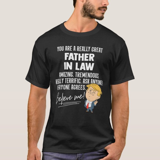 Funny Trump 2020 Really Great Father In Law Gift S T-Shirt (Front)