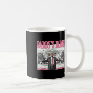 Funny Trump 2024 Daddy's Home White House Pink Coffee Mug