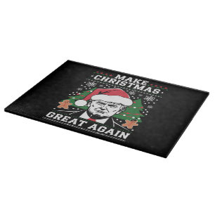 Funny Trump 2024 Make Christmas Great Again  Cutting Board