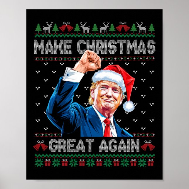 Funny Trump 2024 Make Christmas Great Again Ugly C Poster (Front)