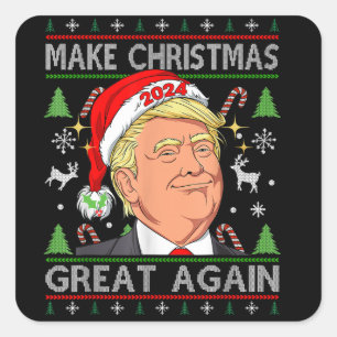 Funny Trump 2024 Make Christmas Great Again Ugly Square Sticker