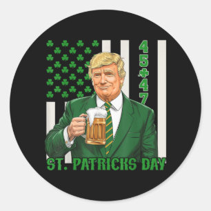 Funny Trump 45 47 American Flag Vintage St. Patric Classic Round Sticker