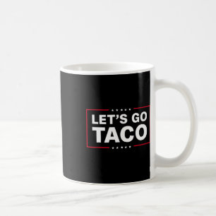 Funny Trump Always Chickens Out Anti-trump Let's G Coffee Mug