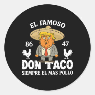 Funny Trump Always Chickens Out Meme Let's Go Taco Classic Round Sticker