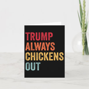 Funny Trump Always Chickens Out Taco Trump Chicken Card