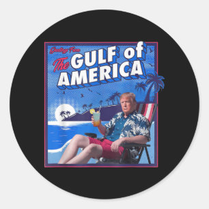 Funny Trump Americas Gulf Mexico President Trump P Classic Round Sticker