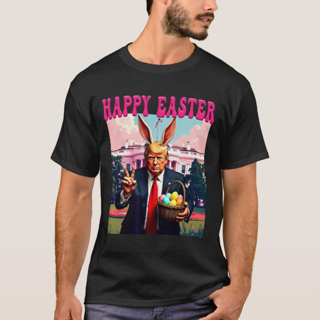 Funny Trump And Easter Eggs Bysket White House Hap T-Shirt (Front)