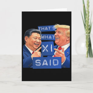Funny Trump And Xi Laughing Shirt - That's What Sh Card