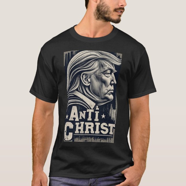 Funny Trump Anti Christ Jesus Christian Faith Tee  (Front)