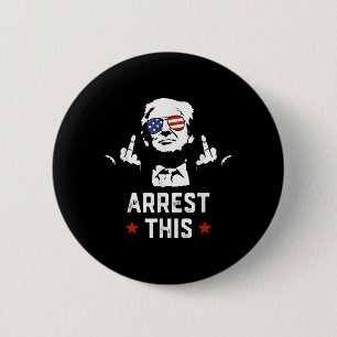 Funny Trump Arrest This Donald Trump Middle 6 Cm Round Badge