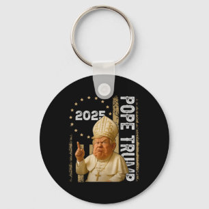 Funny Trump As Vatican Church Pope Trump Funny Shi Key Ring