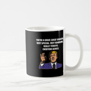 Funny Trump Best Grandpa Ever Everyone Agrees  Coffee Mug