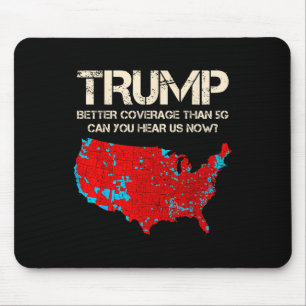 Funny Trump Better Coverage Trump Inauguration Mouse Pad