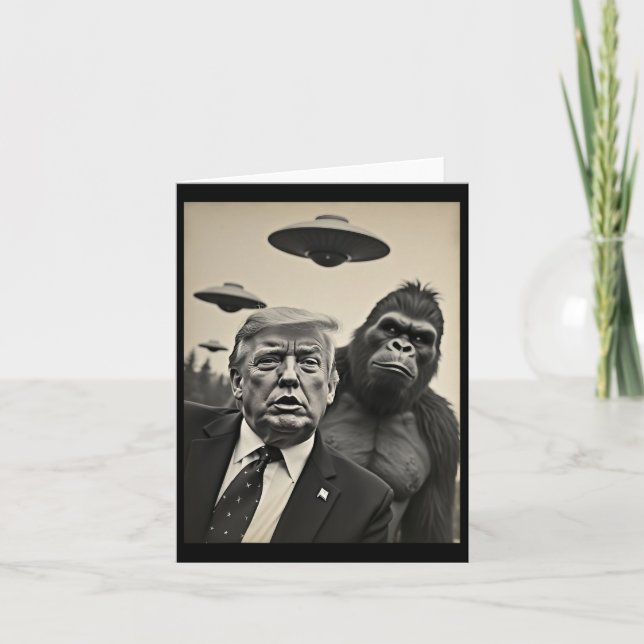 Funny Trump Bigfoot Selfie With Ufos Weird Alien  Card (Front)
