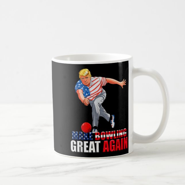 Funny Trump Bowling Make Bowling Great Again  Coffee Mug (Right)