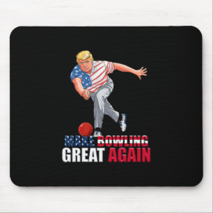 Funny Trump Bowling Make Bowling Great Again Mouse Pad