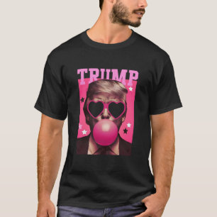 Funny Trump Bubble Gum Pink With Sungl Heart T-Shirt
