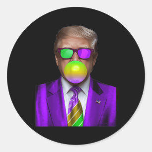 Funny Trump Bubble Gum Shirt Trump Mardi Gras Classic Round Sticker