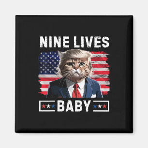 Funny Trump Cat 9 Lives Baby Funny Vote For Trump Magnet