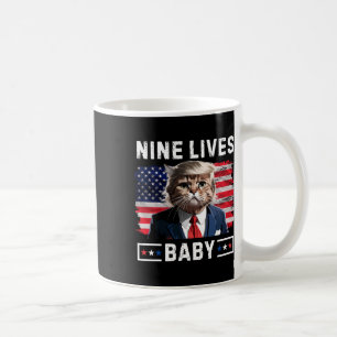 Funny Trump Cat 9 Lives By Funny Vote For Trump Ca Coffee Mug