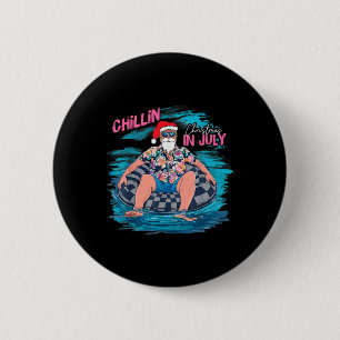 Funny Trump Chillin Christmas In July Summer 2024 6 Cm Round Badge