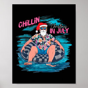 Funny Trump Chillin Christmas In July Summer 2024  Poster