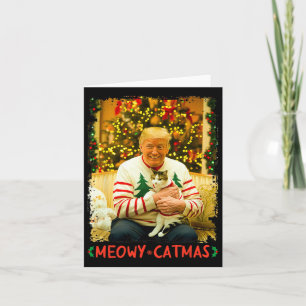 Funny Trump Christmas Cat Lovers Meowy Catmas Cat  Card
