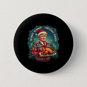 Funny Trump Christmas Humour Winner Winner Christm 6 Cm Round Badge