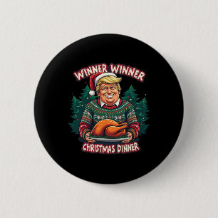 Funny Trump Christmas Humour Winner Winner Christm 6 Cm Round Badge