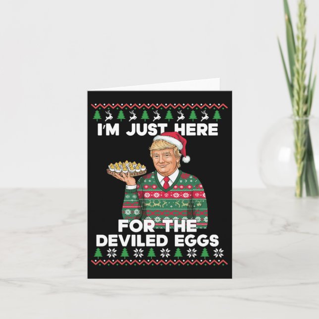 Funny Trump Christmas I'm Just Here For The Devile Card (Front)