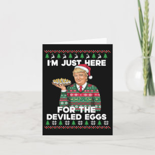 Funny Trump Christmas I'm Just Here For The Devile Card